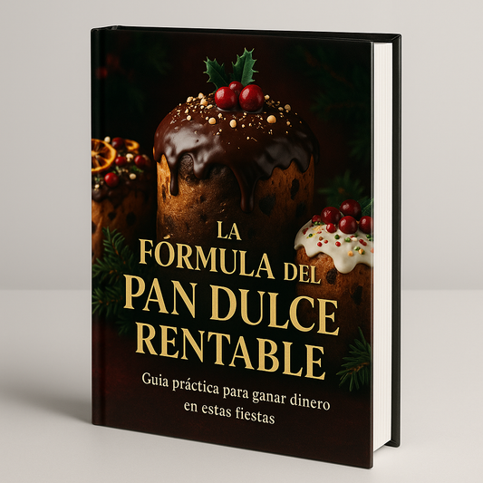 La formula del Pan Dulce Rentable